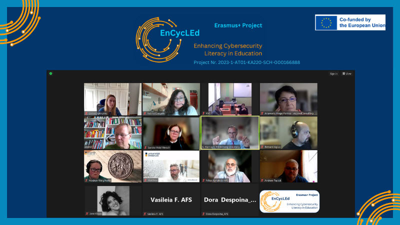 On the top the orange logo of the project can be seen on a dark blue background with the project's name "EnCycLEd" and the phrase "Erasmus+ Project" in light blue. The project's full name "Enhancing Cybersecurity Literacy in Education" in orange can be seen as well as the European flag and the phrase "Co-funded by the European Union" on a white background. In the middle a Screenshot of a meeting can be seen.